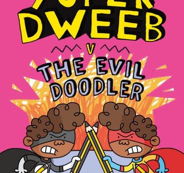 Super Dweeb #3: Super Dweeb Vs The Evil Doodler For Sale