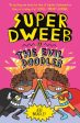 Super Dweeb #3: Super Dweeb Vs The Evil Doodler For Sale