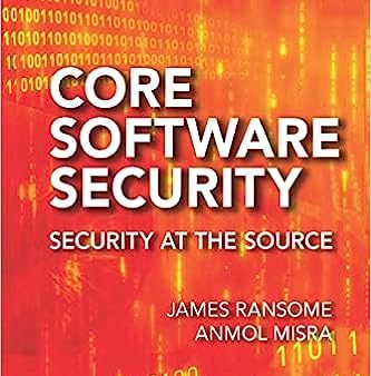 Core Software Security: Security at the Source For Sale