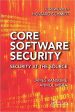 Core Software Security: Security at the Source For Sale