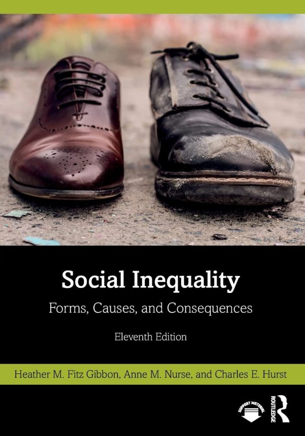 Social Inequality, 11Ed.: Forms, Causes and Consequences Hot on Sale