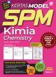 Kertas Model SPM Kimia (Bilingual) (Edisi 2023) on Sale