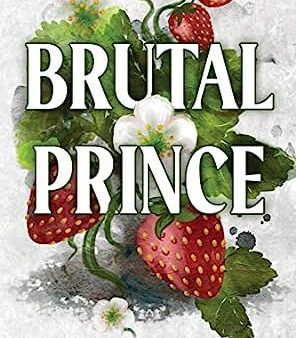 Brutal Prince (Brutal Birthright #1) For Cheap