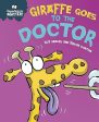 Z- Experiences Matter: Giraffe Goes to the Doctor Supply