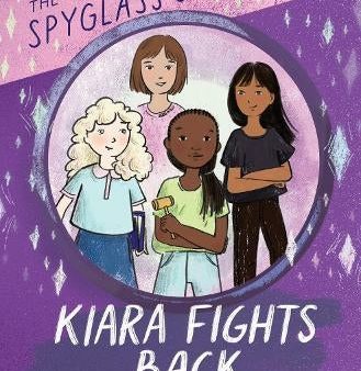 Kiara Fights Back  (Spyglass Sisterhood) Cheap