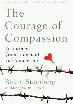 The Courage of Compassion - A Journey from Judgment to Connection Online now