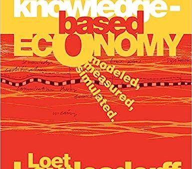 The Knowledge-Based Economy: Moduled, Measured, Simulated Hot on Sale