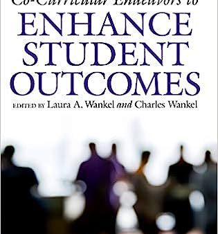 Integrating Curricular and Co-Curricular Endeavors to Enhance Student Outcomes on Sale