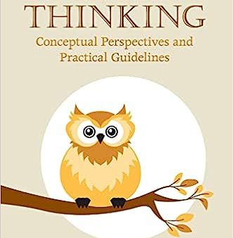 Critical Thinking: Conceptual Perspectives and Practical Guidelines Hot on Sale