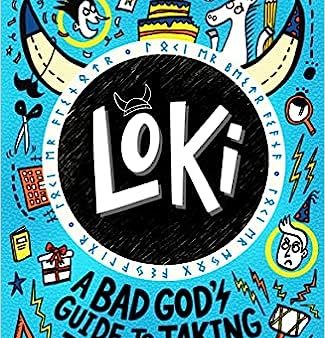 Loki #02: A Bad God s Guide to Taking the Blame Online