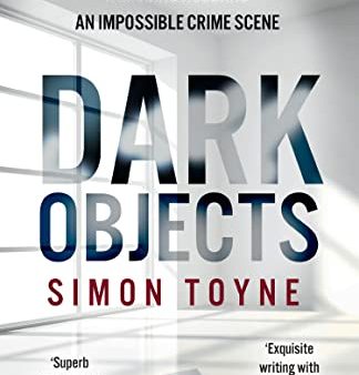 Dark Objects (A Rees and Tannahill Thriller) Supply