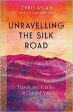 (OP) Unravelling the Silk Road: Travels and Textiles in Central Asia Online