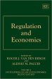 Regulation and Economics (Vol 9. Encyclopedia of Law and Economics, 2Ed.) For Discount