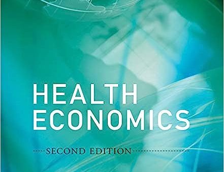 Health Economics, 2Ed. For Discount