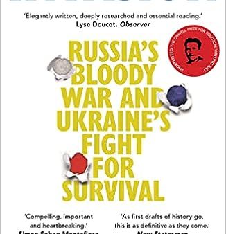 Invasion: Russia s Bloody War and Ukraine s Fight for Survival on Sale