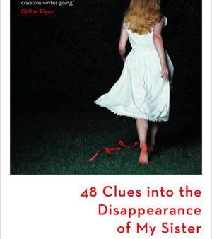 48 Clues Into The Disappearance Of My Sister Online Hot Sale