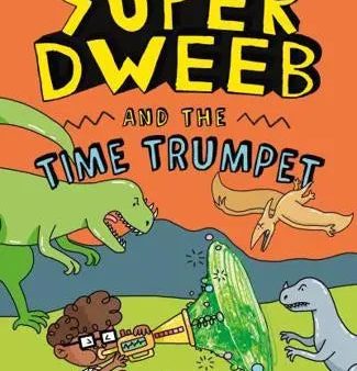 Super Dweeb #4: The Time Trumpet Discount