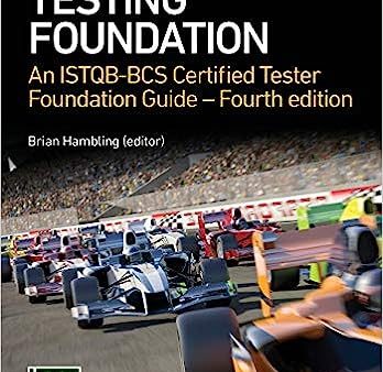 Software Testing: An ISTQB-BCS Certified Tester Foundation guide - 4th edition (Update) Fashion