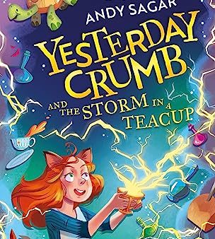 Yesterday Crumb and the Storm in a Teacup: Book 1 Discount