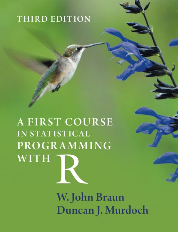 A First Couse In Statistical Programming With R, 3Ed. Online