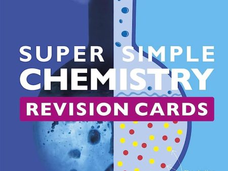 Super Simple Chemistry Revision Cards Key Stages 3 and 4 Sale