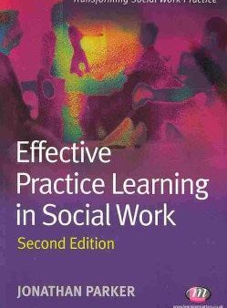 Effective Practice Learning In Social Work, 2Ed. For Discount