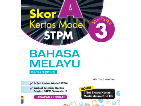 Skor A Kertas Model STPM 2023 Bahasa Melayu Semester 3 Online Hot Sale