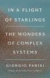 In a Flight of Starlings s: The Wonders of Complex Systems For Cheap