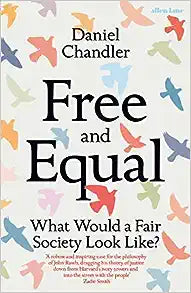 Free and Equal : What Would a Fair Society Look Like? Online now