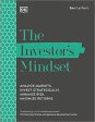 The Investor s Mindset : Analyze Markets, Invest Strategically, Minimize Risk, Maximize Returns For Discount