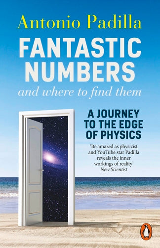 Fantastic Numbers and Where to Find Them: A Journey to the Edge of Physics Online Sale