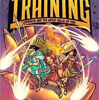 Heroes in Training Graphic Novel #04: Hyperion & The Great Balls Fire For Cheap