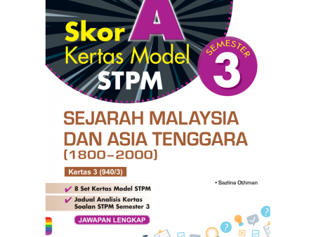 Skor A Kertas Model STPM 2023 Sejarah Semester 3 For Sale