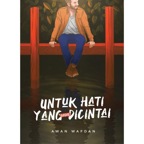 Untuk Hati Yang Gagal Dicintai Hot on Sale