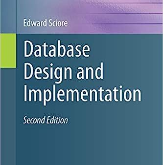 Database Design and Implementation: Second Edition (2020) (Data-Centric Systems and Applications) Cheap