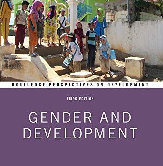 Gender and Development (Routledge Perspectives on Development) 3rd Edition Discount