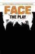 Face: The Play Online Hot Sale