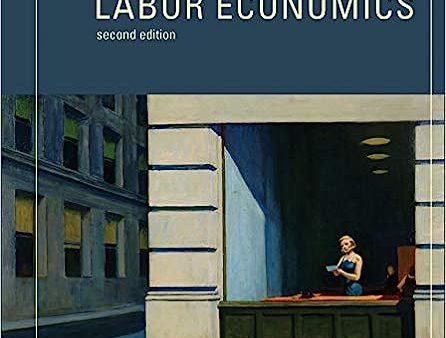 Labor Economics, 2Ed. Online