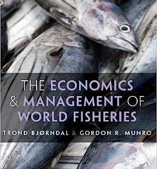 The Economics and Management of World Fisheries For Discount