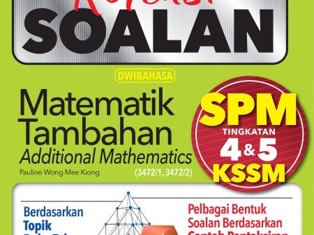 Koleksi Soalan SPM Matematik Tambahan (Bilingual) For Sale