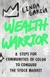 (OP) Wealth Warrior: 8 Steps for Communities of Color to Conquer the Stock Market Online