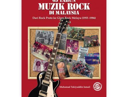 65 Tahun Muzik Rock Di Malaysia Dari Rock Proto ke Glam Rock Melayu (1955-1986) For Discount