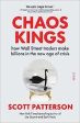 Chaos Kings (UK): How Wall Street Traders Make Billions in The New Age of Crisis Online Sale