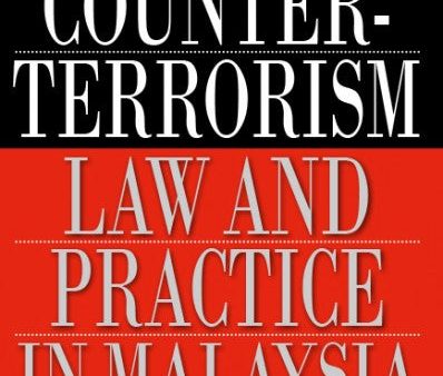 Counter-Terrorism Law and Practice in Malaysia Online