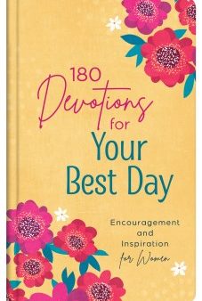 180 Devotions For Your Best Day: Encouragement and Inspiration for Women Online Sale