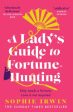 A Lady s Guide to Fortune-Hunting (UK) Online now