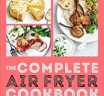 The Ultimate Airfryer Cookbook Over 100 Easy, Energy-Efficient Recipes For Every Meal Discount