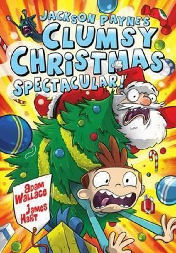 The Jackson Payne Adventures #3 : Clumsy Christmas Spectacular! Online