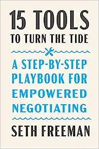 15 Tools to Turn the Tide: A Step-by-Step Playbook for Empowered Negotiating Online