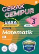 Gerak Gempur UASA KSSM Matematik (Bilingual) Ting. 3 Cheap